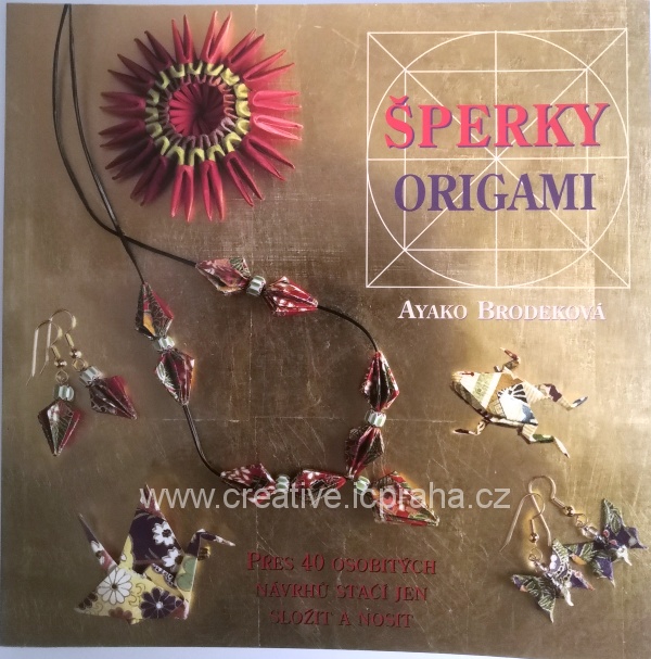 Šperky origami - A.Brodeková